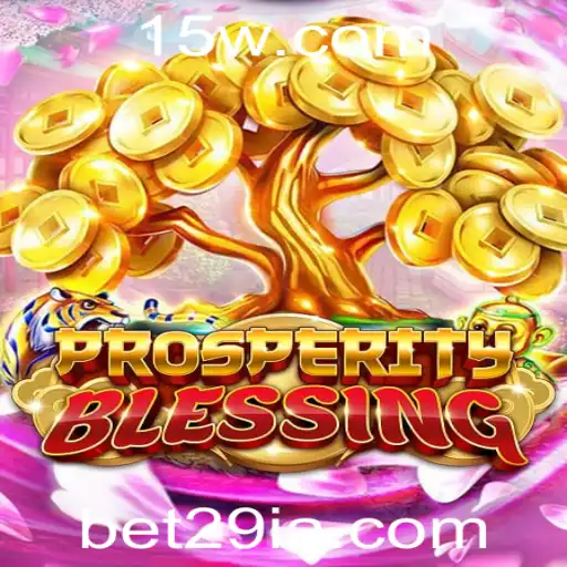 Descubra ProsperityBlessing: Um Novo Jogo de Estratégia com bet29